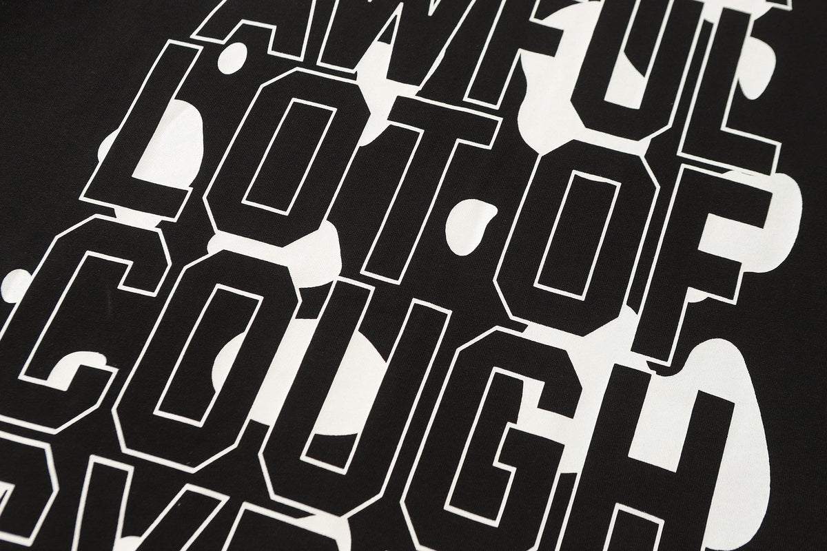 THAT'S A AWFUL LOT OF COUGH SYRUP Front & Back Graphic T-Shirt ¡ª detail
