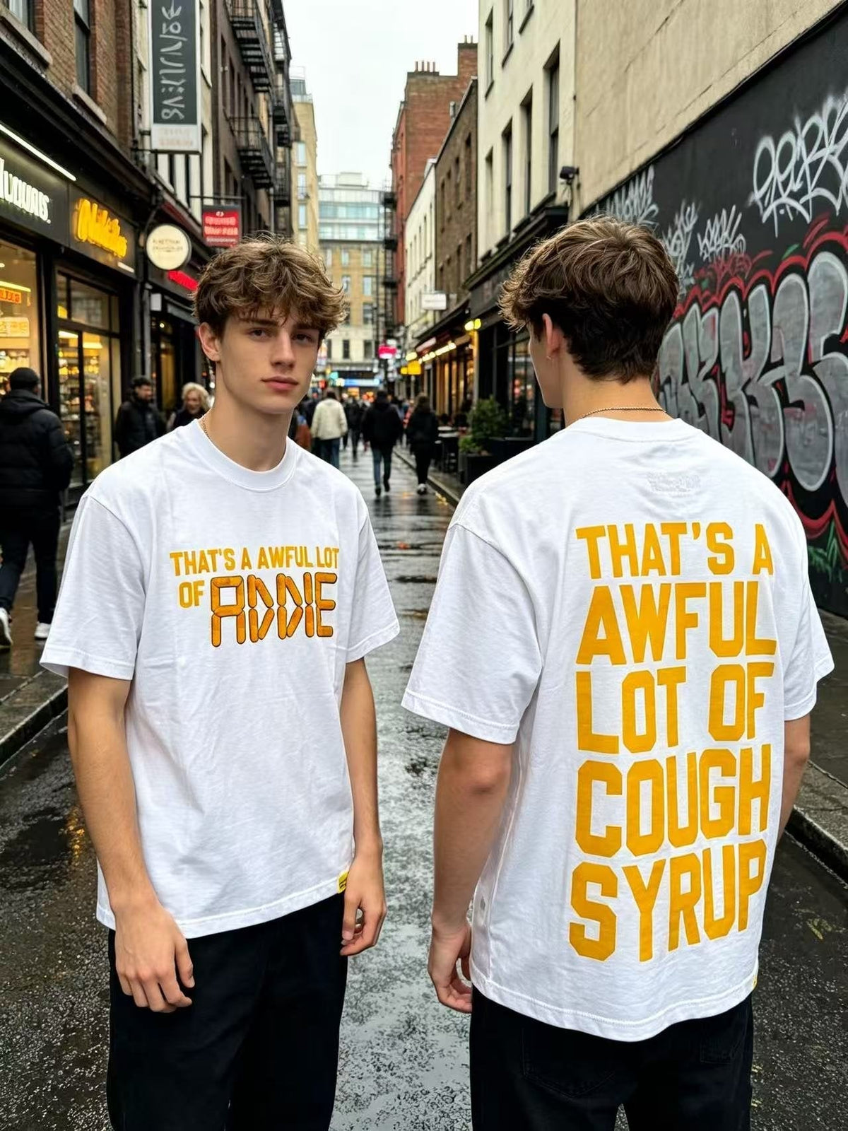 THAT'S A AWFUL LOT OF COUGH SYRUP Front & Back Graphic T-Shirt ¡ª context